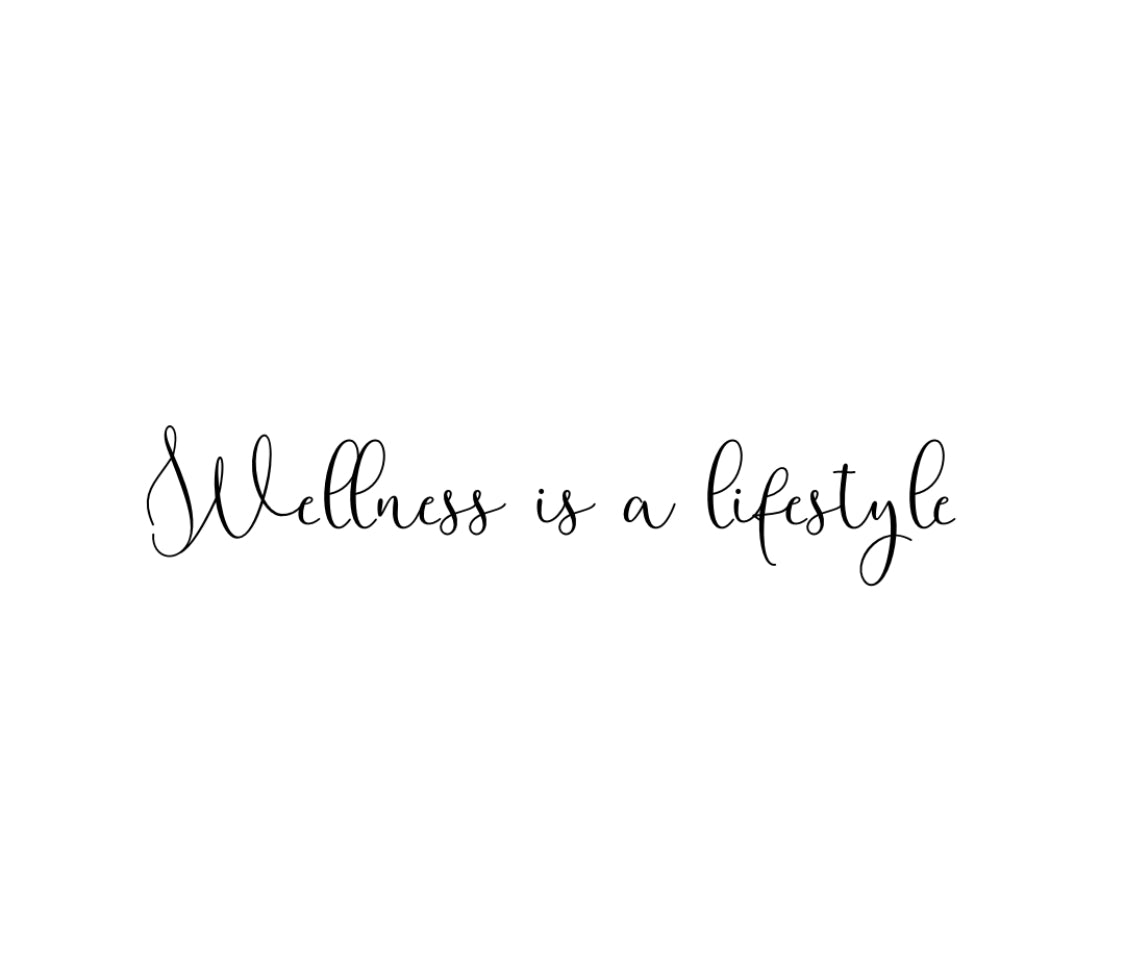 wellness is a lifestyle. Definition of wellness. Global Wellness Day June 8th.