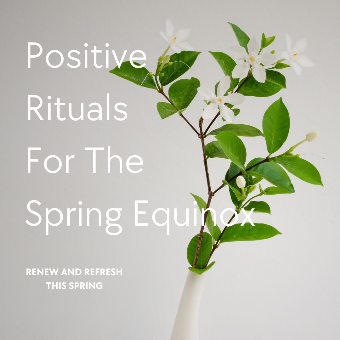 Positive Rituals For The Spring Equinox - Spritz Wellness
