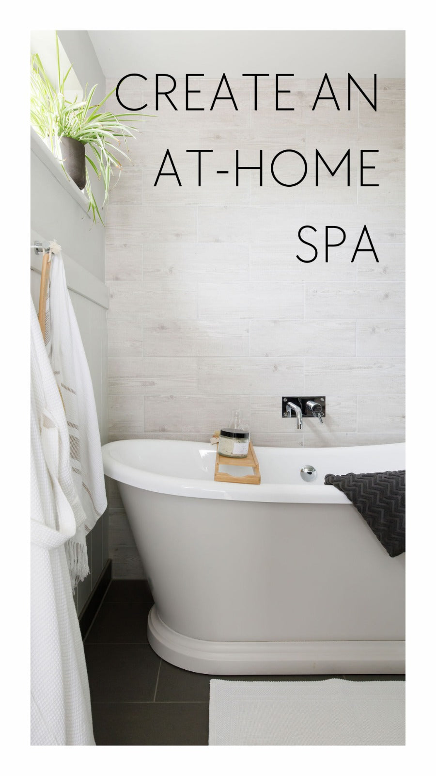 How to create an at-home spa