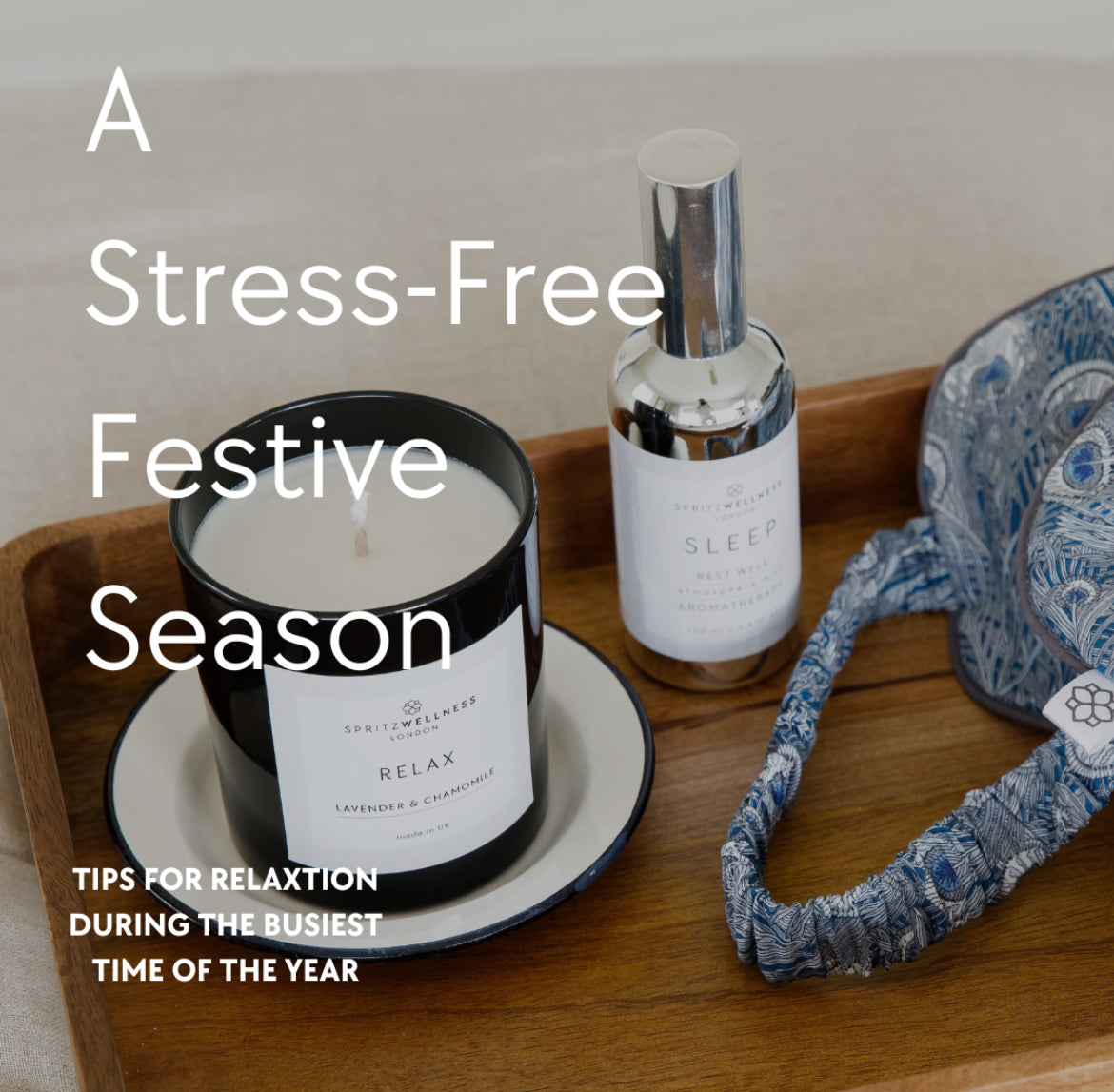A Stress-Free Festive Season: Tips for Relaxation During the Busiest Time of the Year