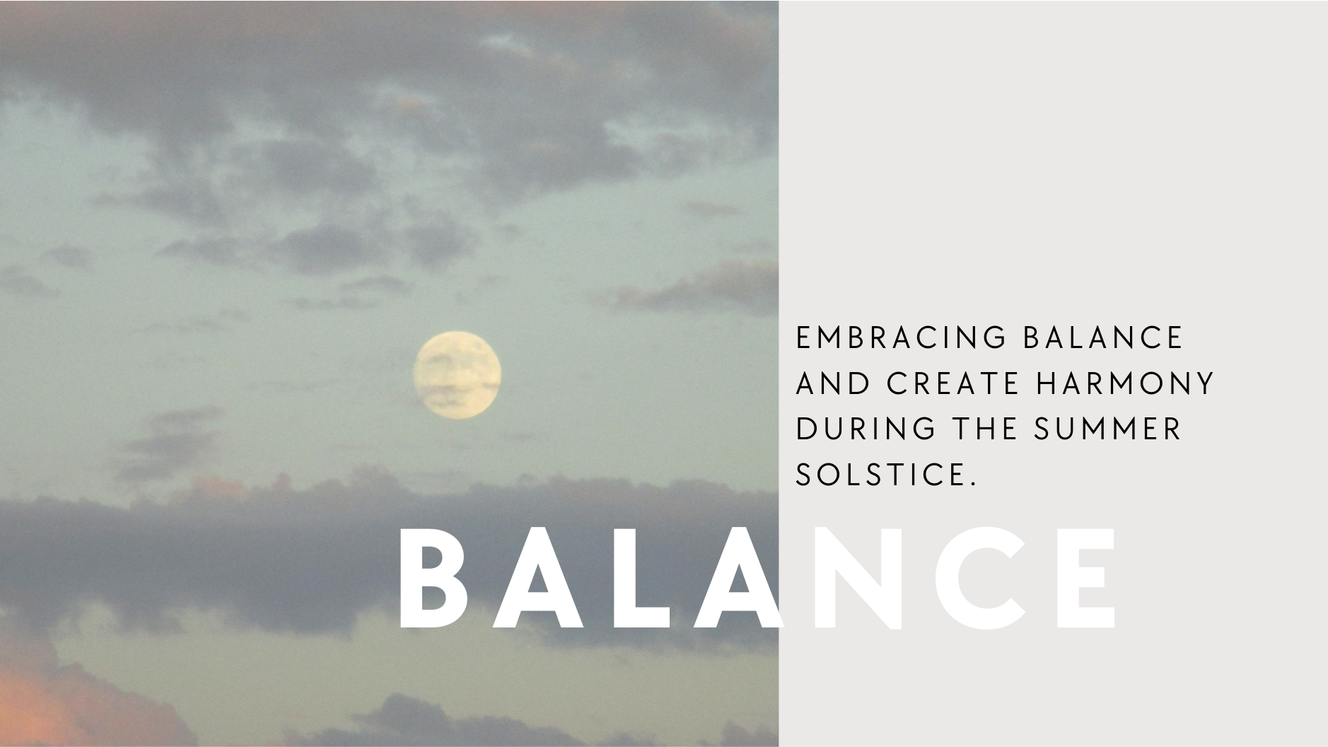 Embracing Balance: Creating Harmony During the Summer Solstice